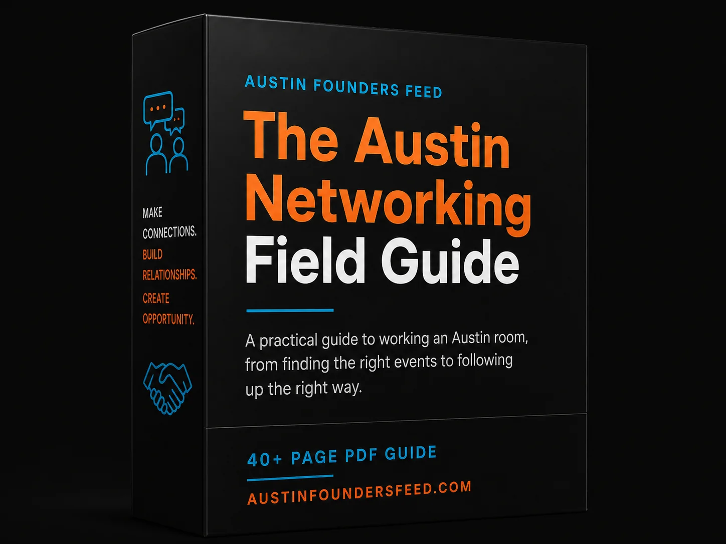 The Austin Networking Field Guide